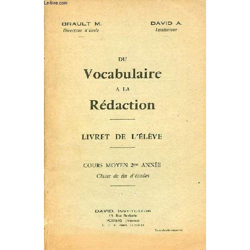 Du Vocabulaire À La Rédaction - Livret De L Élève - Cours Moyen 2me Année Classe De Fin D Études.