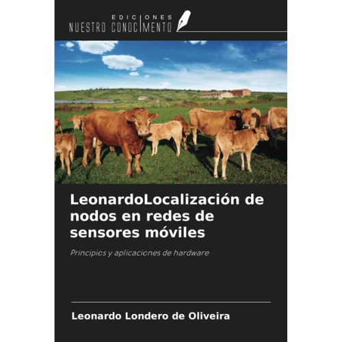 Leonardolocalización De Nodos En Redes De Sensores Móviles