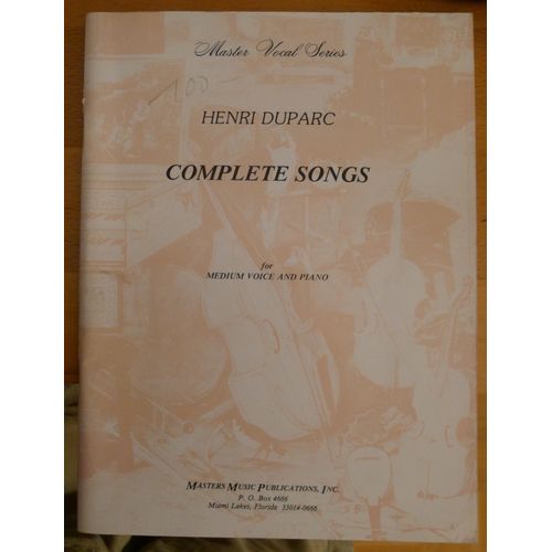 Henri Duparc Complete Songs Pour Medium Voice Et Piano