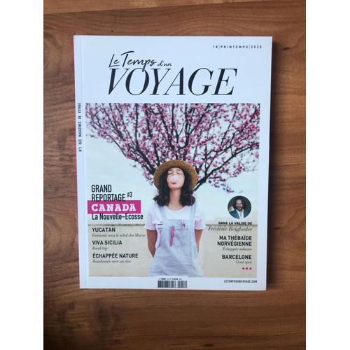 Magazine Le Temps D'un Voyage N 18 Mars Avril Mai 2020