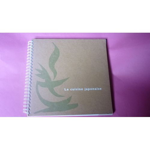 La Cuisine Japonaise : 85 Pages De Recettes