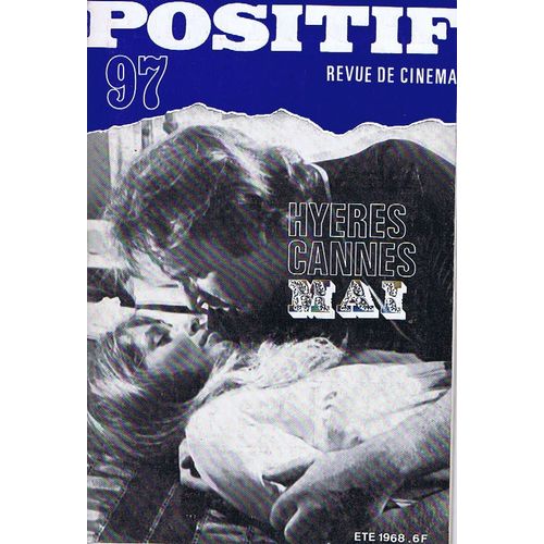 Positif 97, Eté 1968, La Critique À La Canoise, Festival De Cannes