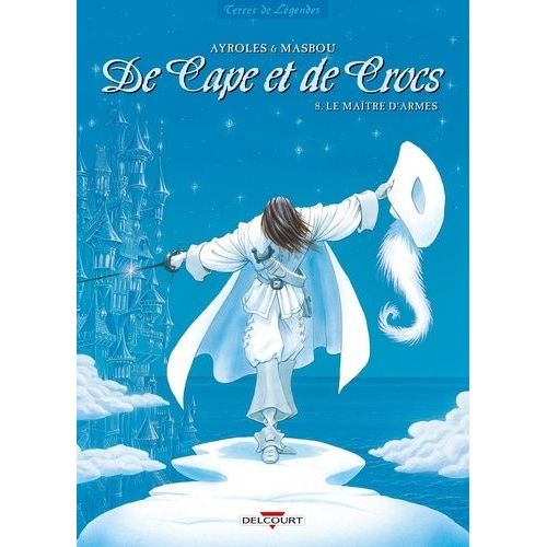 De Cape Et De Crocs Tome 8 - Le Maître D'armes