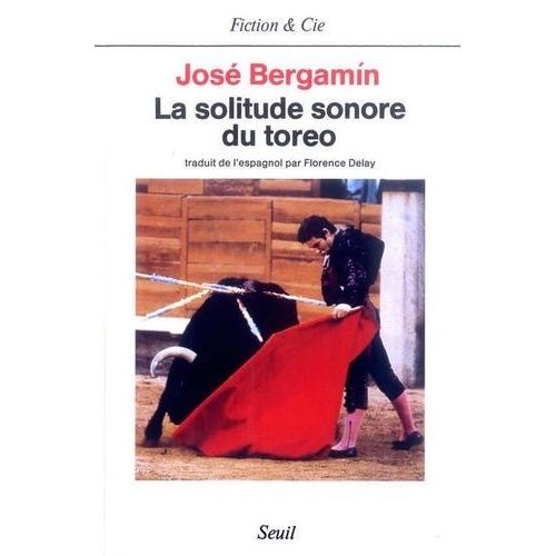 La Solitude Sonore Du Toreo
