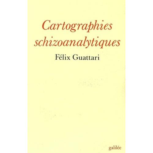 Cartographies Schizoanalytiques