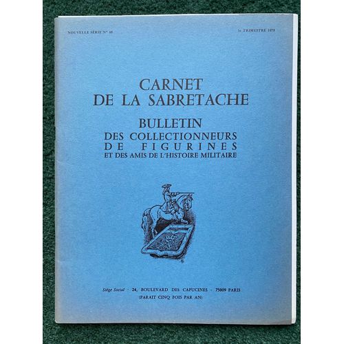 Carnet De La Sabretache - Nouvelle Série N°48, 3e Trimestre 1979 (+8 Planches)