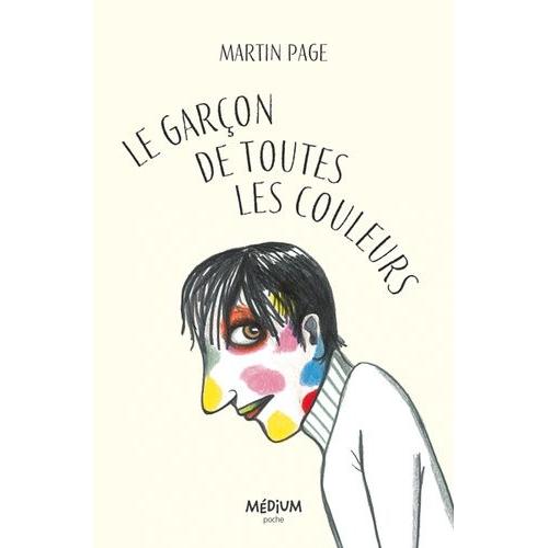 Le Garçon De Toutes Les Couleurs