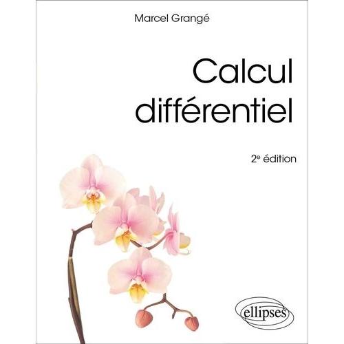 Calcul Différentiel - Cours Et Exercices