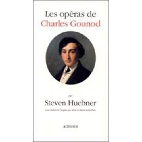 Les Opéras De Charles Gounod