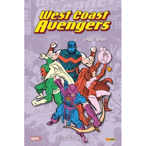 West Coast Avengers L'intégrale - 1988-1989