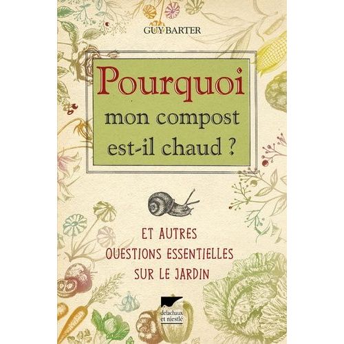 Pourquoi Mon Compost Est-Il Chaud ? - Et Questions Essentielles Sur Le Jardin