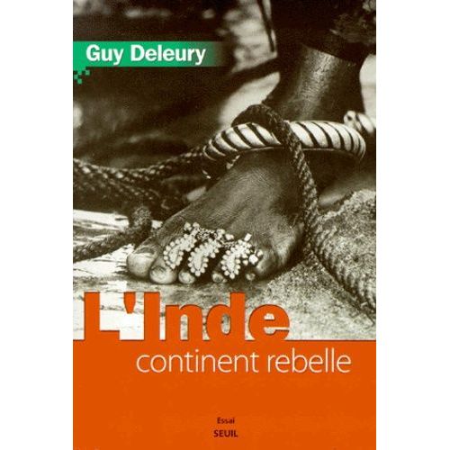 L'inde, Continent Rebelle