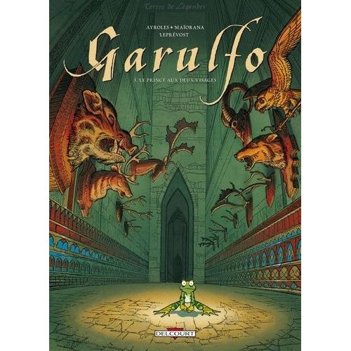 Garulfo Tome 3 - Le Prince Aux Deux Visages