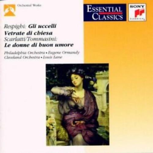 Ottorino Respighi : The Birds. Domenico Scarlatti / Vincenzo Tommasini : The Good Humored Ladies