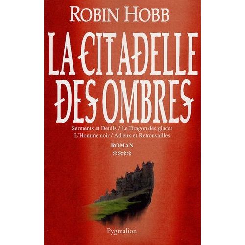 La Citadelle Des Ombres Tome 4