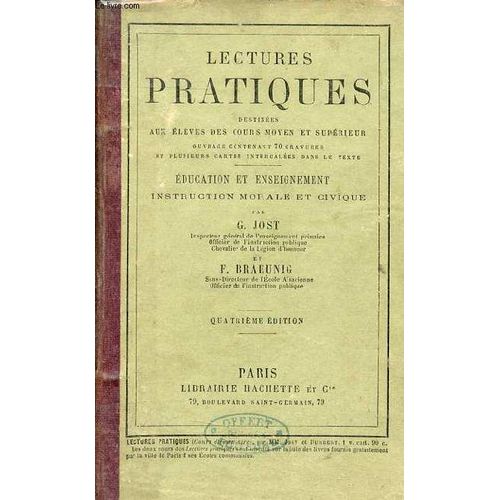 Lectures Pratiques Destinã©Es Aux Ã©Lã¿Ves Des Cours Moyen Et Supã©Rieur - Education Et Enseignement Instruction Morale Et Civique - 4e Ã©Dition.