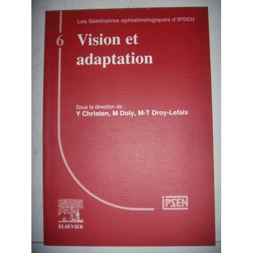 Médecine Ophtalmologie: Ipsen: Vision Et Adaptation, 1994