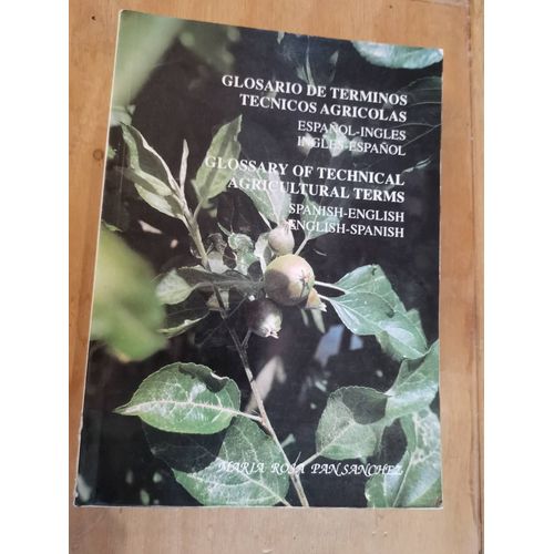 Glosario Terminos Tecnicos Agricolas Español-Ingles, Ingles-Español Par M. Rosa Pan Sanchez