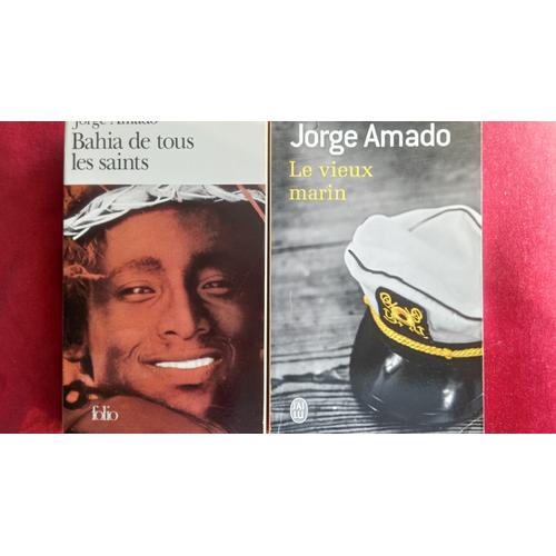 Jorge Amado, Bahia De Tous Les Saints + Le Vieux Marin