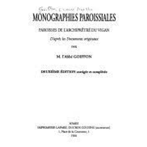Monographies Paroissiales : Les Paroisses De L'archiprêtré Du Vigan