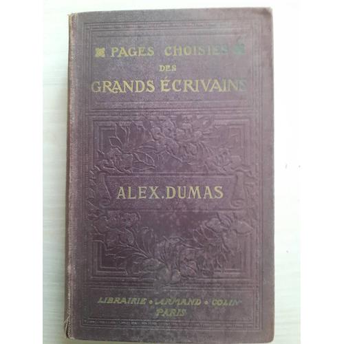 Alexandre Dumas-Pages Choisies Des Grands Ecrivains