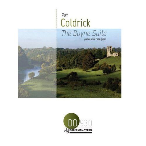 The Boyne Suite Pour Guitare Seule (Rêverie, Wake Unto Me, Serenade, Cayendo)