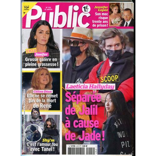 Public - N°915 : Laeticia Hallyday - Séparée De Jalil A Cause De Jade !