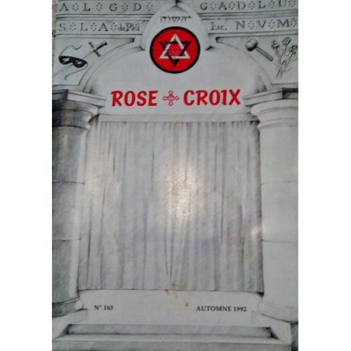 Revue Rose+Croix N°163 - Automne 1992