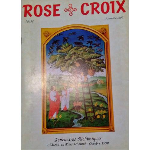 Revue Rose+Croix N°155 - Automne 1990