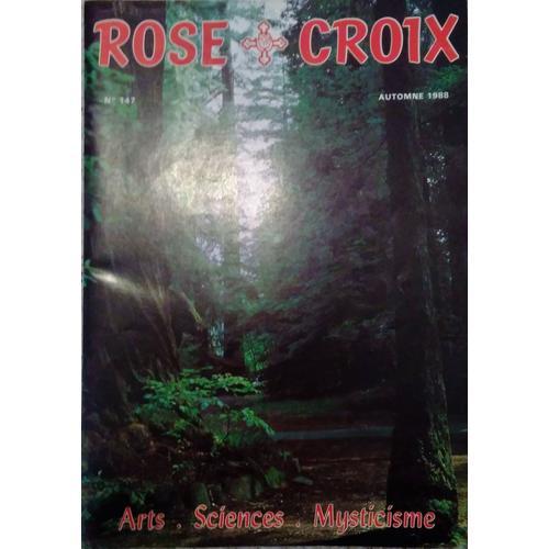 Revue Rose+Croix N°147 - Automne 1988