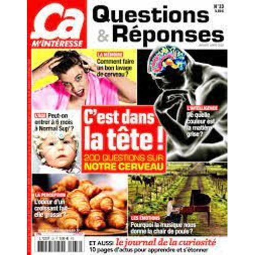 Ça M'intéresse Questions & Réponses 33, C'est Dans La Tête !