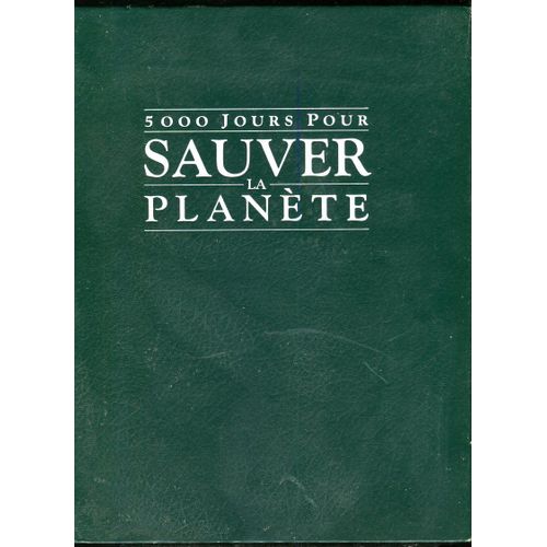 5 000 Jours Pour Sauver La Planete
