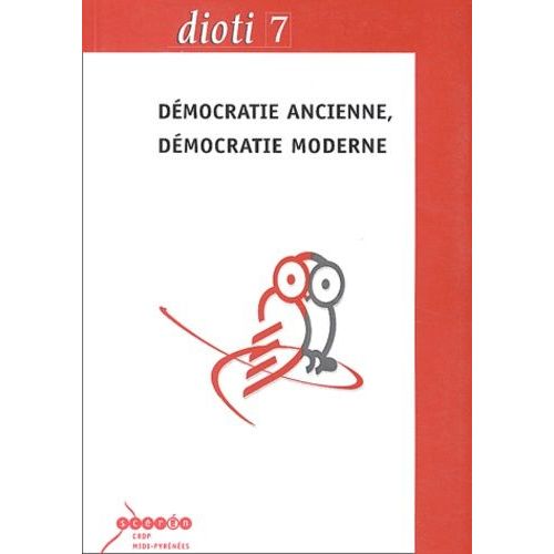 Démocratie Ancienne, Démocratie Moderne