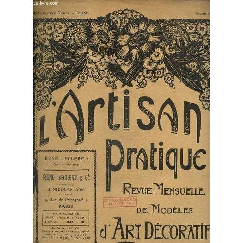 L Artisan Pratique, Revue Mensuelle De Modèles D Art Décoratif, 14e Année, N°160 (Octobre 1922) : La Mode Et L Art Décoratif / Métal : Fleurettes / Pyrogravure, Tarso Et Émail / Fustanelle / ...