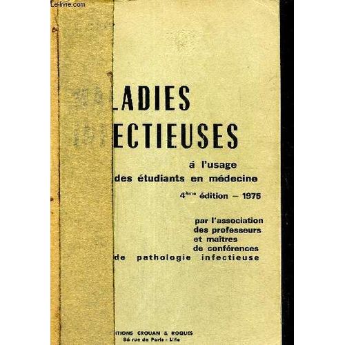 Maladies Infectieuses - A L Usage Des Étudiants En Médecine