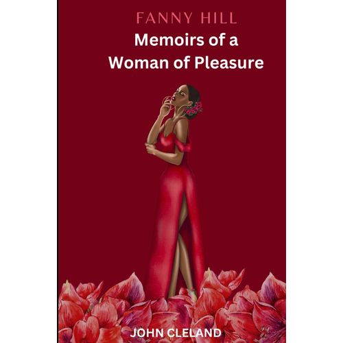 Fanny Hill: Memoirs Of A Woman Of Pleasure