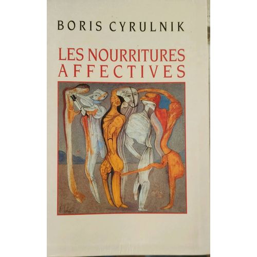 Les Nourritures Affectives
