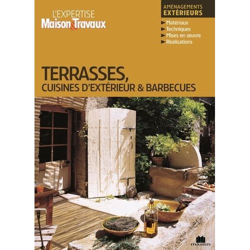 Terrasses, Cuisines D'extérieur & Barbecues