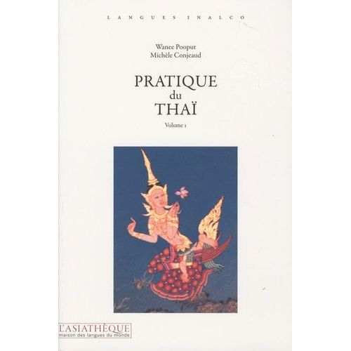 Pratique Du Thaï - Tome 1 (1 Cd Audio)