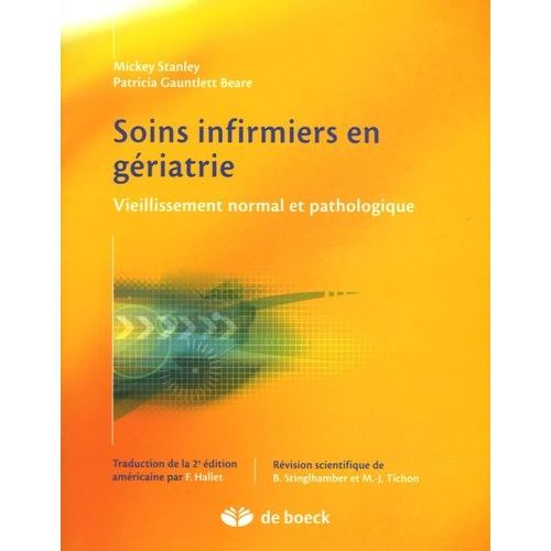 Soins Infirmiers En Gériatrie - Vieillissement Normal Et Pathologique