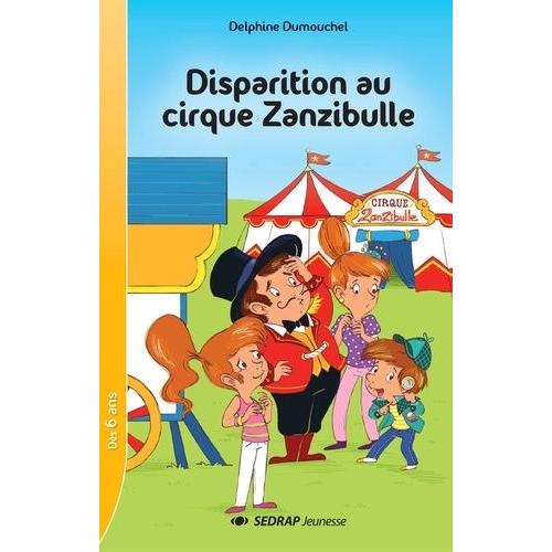 Disparition Au Cirque Zanzibulle