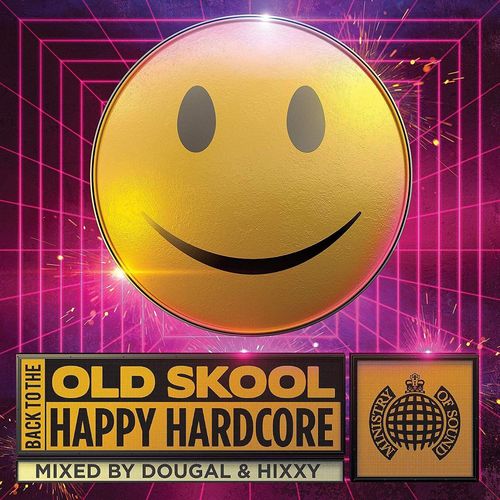 Back To The Old Skool Happy Hardcore - Ministry Of Sound - 30 Years Of Hardcore - Volume 1 - Mixed By Dougal & Hixxy - Digipack 3 Cd - 60 Titres - Sony ( P ) 2019 -