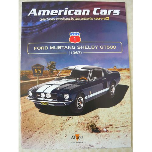 Fascicule FORD MUSTANG SHELBY GT 500 Revues Rakuten