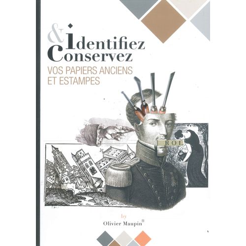 Identifiez & Conservez Vos Papiers Anciens Et Estampes