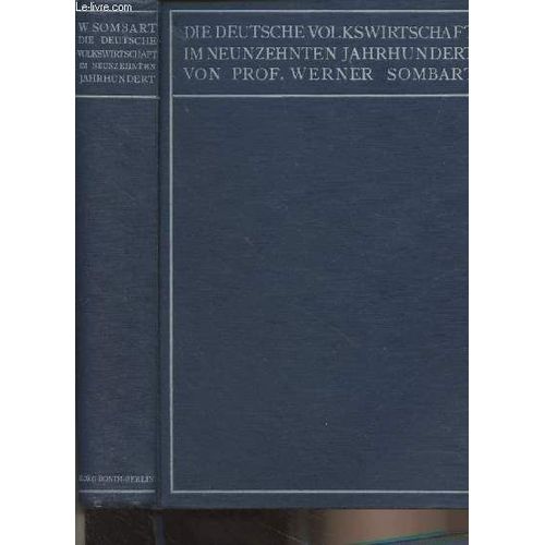 Die Deutsche Volkswirtschaft Im Neunzehnten Jahrhundert