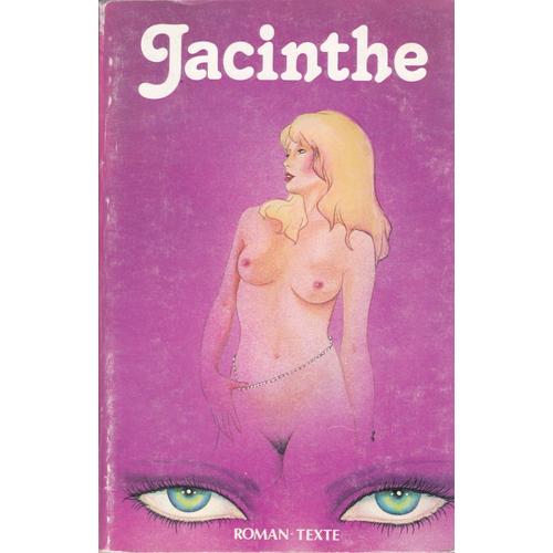 Jacinthe Ou Les Images Du Péché Par Liane Lauré Littérature Érotique Réédition Défi 1985