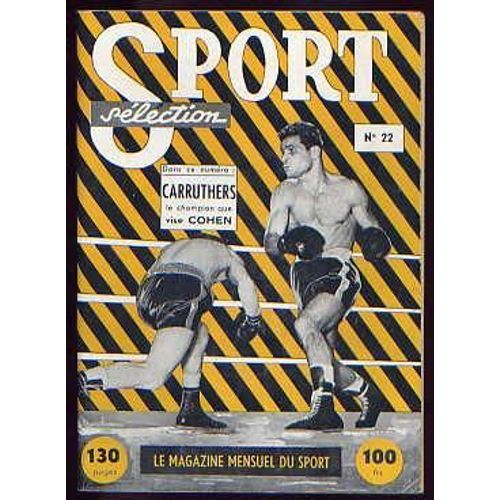 Sport Sélection N° 22 : Carruthers, Le Champion Que Vise Cohen