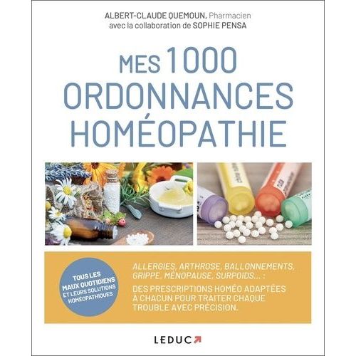 Mes 1000 Ordonnances Homéopathie