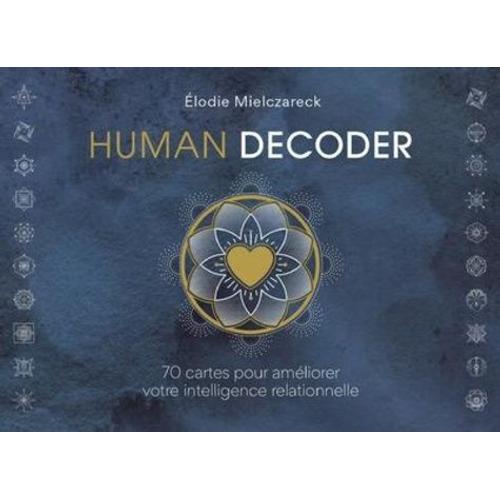 Human Decoder - 70 Cartes Et Un Livre Pour Améliorer Votre Intelligence Relationnelle