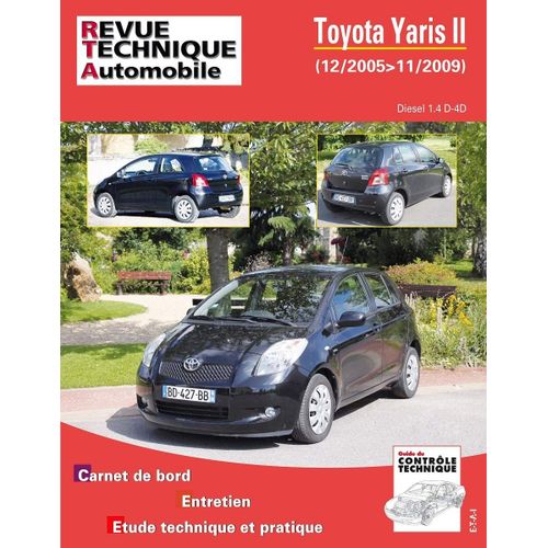 Revue Technique Automobile B766 - Toyota Yaris Il Phase 1 - 2005 À 2009